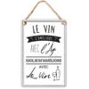 [R6148] - Metal Plaque 'Wine Improves with Age - Me - I Improve with Wine' White - 30x20 Cm