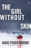 The The Girl Without Skin Book