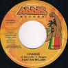 7-дюймовая пластинка FANTAN MOJAH - Change NONE Addis Records 2005 Ямайка Регги, Ска и Даб Б/У