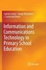 The Information and Communications Technology In Primary School Education Book