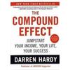 The Compound Effect Jumpstart Your Income Your Life Paperback