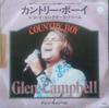 7inch Record GLEN CAMPBELL - Country Boy (You Got Your Feet In L ECR10885 Capitol Records 1975 Japan Pop Used