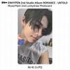 ENHYPEN 2nd Studio Album ROMANCE:UNTOLD Music Plant 2nd Lucky Draw Photocard