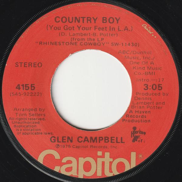 7inch Record GLEN CAMPBELL - Country Boy (You Got Your Feet In L 4155 Capitol Records 1975 US Folk Used
