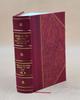Medical Services; Diseases of the War Volume 2nd 1923 [Leather Bound] by William Grant Macpherson