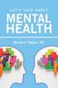 The Let's Talk About Mental Health Book
