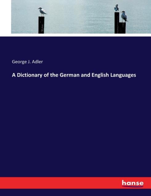 The A Dictionary of the German and English Languages Book