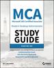 The MCA Modern Desktop Administrator Study Guide : Exam MD-100 Book
