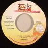7inch Record BARBEE - Feel So Good 070209 Tad's Internati 2009 Jamaica Reggae, Ska & Dub Used