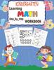 The Kindergarten Learning MATH Step_by_step Workbook : Addition and Substraction Activities Book