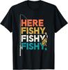 Fishing Funny Saying Vintage Graphic Here Fishy Fisherman Gift Unisex T-Shirt