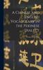 The A Chinese and English Vocabulary In the Pekinese Dialect Book