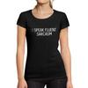 Ultrabasic Tee-Shirt Femme Manches Courtes I Speak Fluent Sarcasm