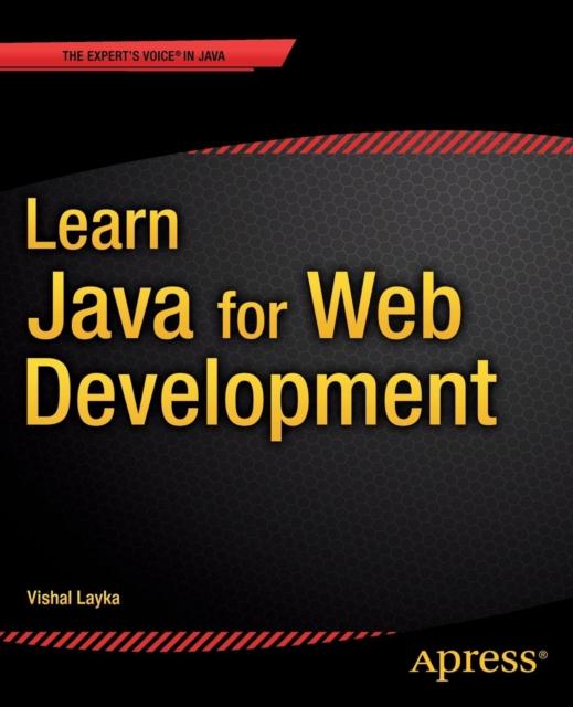 The Learn Java for Web Development : Modern Java Web Development Book