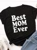 Best Mom Ever Print Women T Shirt Short Sleeve O Neck Loose Women Tshirt Ladies Tee Shirt Tops Clothes Camisetas Mujer