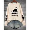 Nope Not Today Cartoon Cat Print Hooded Women Fleece Warm Warm Hoodies Hip Hop Round Neck Hoodie Fashion Casual S-Xxl Tops Woman