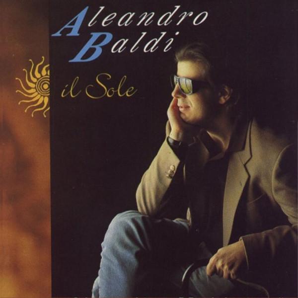 CD ALEANDRO BALDI - Il Sole CDMRL6448 Ricordi 1992 Italy Pop Used