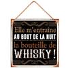 [R0863] - Black 'Messages' Metal Plaque (She Carries Me Through the Night - the Bottle of Whiskey!) - 20x20 Cm