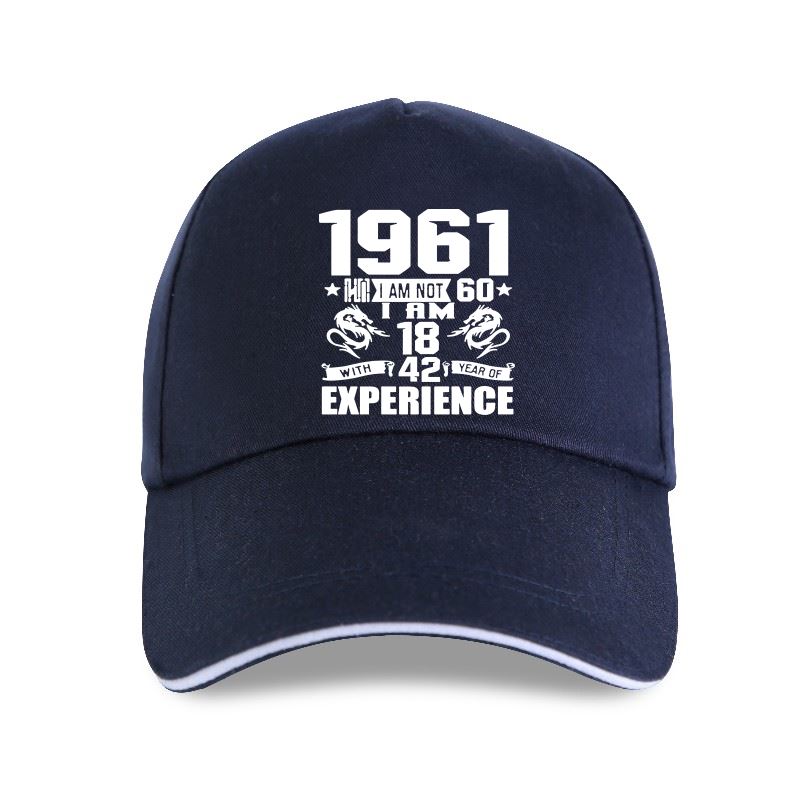 New Cap Hat  Funny Made In 1961 60th Birthday Gift Print Joke 60 Years Awesome Husband Casual Baseball Cap Cotton Unisex