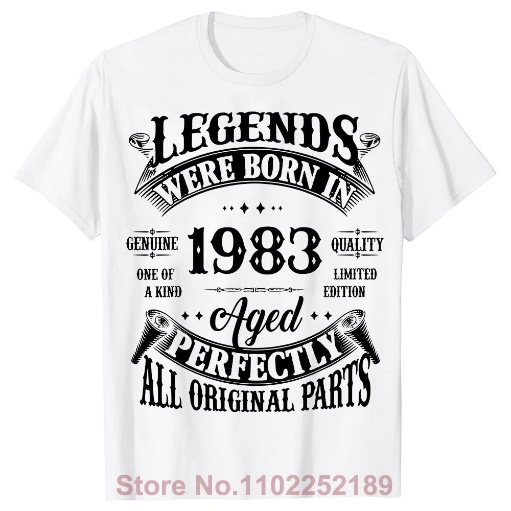 40th Vintage Legends Born In 1983 40 Years Old T Shirts Graphic Cotton Streetwear Short Sleeve Birthday Gifts