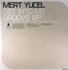 12inch Record MERT YUCEL - Get Into My Groove EP SUB105T Subversive 2005 UK Dance & Electronica Used