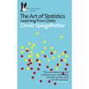 The Art Of Statistics Learning From Data Pelican Books Paperback