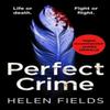 Perfect Crime by Helen Fields Paperback Book 9780008275204