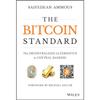 The Bitcoin Standard The Decentralized Alternative Paperback