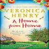A Home From Home by Veronica Henry Paperback Book 9781409183525