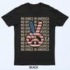 No Kings In America T-Shirt