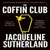 The Coffin Club by Jacqueline Sutherland Paperback Book 9780861543366