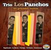 CD LOS PANCHOS (TRIO LOS PANCHOS) LOS  - 25 Grandes Exitos  CD6407 Non Japan Latin Used