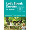 Let S Speak Korean For beginnerS