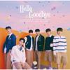 Hello Goodbye [cd+dvd] Первый тираж ограниченного тиража 