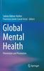 The Global Mental Health : Prevention and Promotion Book