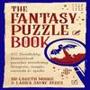 The Fantasy Puzzle Book by Laura Jayne Ayres Paperback Book 9781035055876