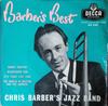7inch Record CHRIS BARBER'S JAZZ BAND - Barber's Best DFE6382 Decca 1957 UK Jazz Used