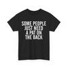 Some People Just Need A Pat On The Back Sarcastic Quote Jokes Lovers Shirt