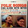LP Record MITCH MILLER & THE GANG - Folk Songs Sing Along With Mitch CS8118 Columbia 1959 US Pop Used