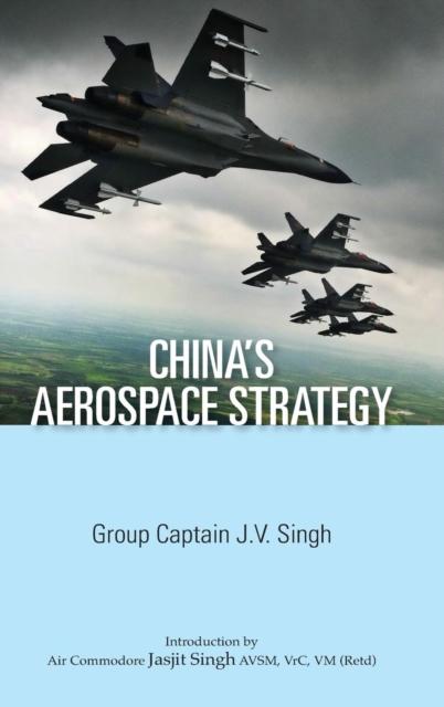 The China's Aerospace Strategy Book