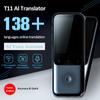 2024 New T11 Portable Audio Translator 138 Language Smart Translator Offline In Real Time Smart Voice AI Voice Photo Translator