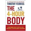 4-Hour Body Paperback by Timothy Ferriss .