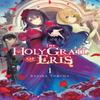The Holy Grail of Eris Vol. 1 Light Novel by YuNagi YuNagi... 9781975339579