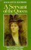The A Servant of the Queen : Reminiscences Book
