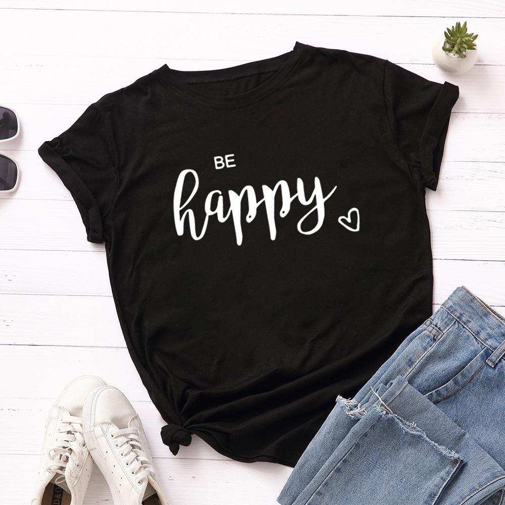 Be Happy Cotton T-Shirt Short Sleeve Round Neck Women 2d Print Tops
