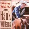 CD TERRY WHITE - Sings Hank Williams C192584 Rarity Records 2000 Netherland Country/Folk Used