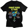 Porque Pierdo Al Padel Padel Divertido T-shirt Funny T-shirt