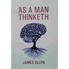 As Aman Thinketh Paperback