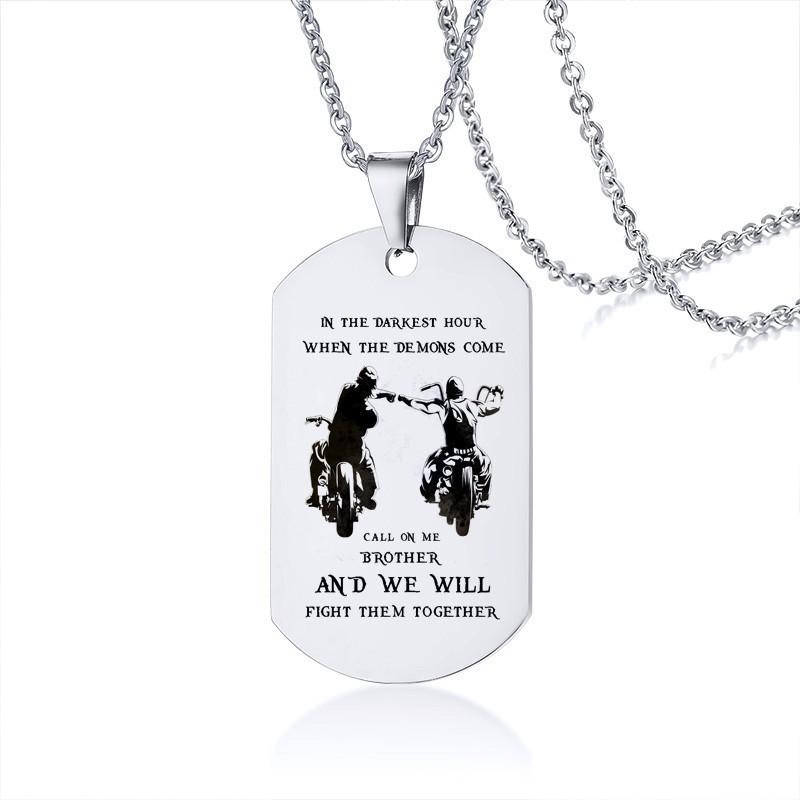 In the Darkest Hour When Demons Come Brothers Dog Tags for Men Stainless Steel Pendant BFF Necklaces Fraternal Gift