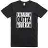 Funny T Shirt Straight Outta Customized Novelty Gift Birthday